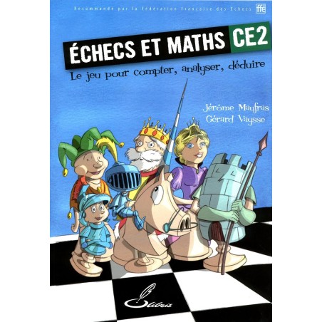 MAUFRAS, VAYSSE -  Échecs et Mat CE2