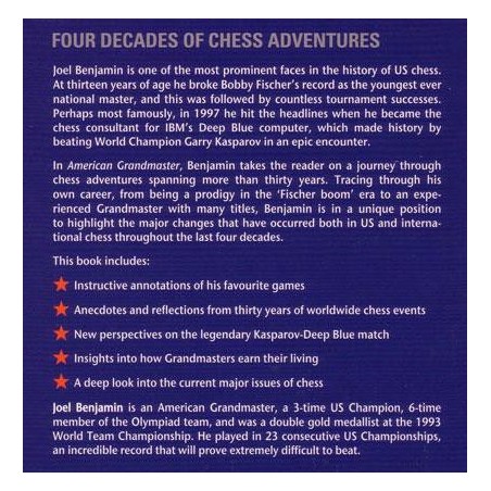 BENJAMIN - American Grandmaster : four decades of chess adventures