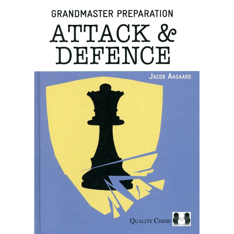 AAGAARD - Grandmaster Preparation: Attack & Defence (Hard Cover)