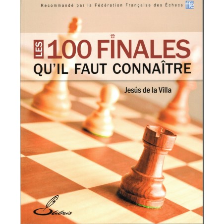 De la Villa - 100 finales qu'il faut connaître