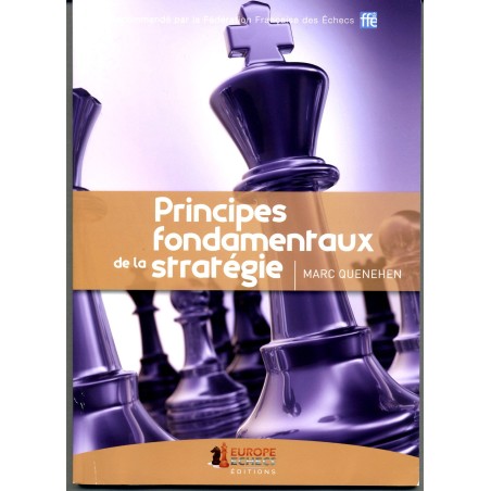 Quenehen, M. - Principes fondamentaux de la stratégie