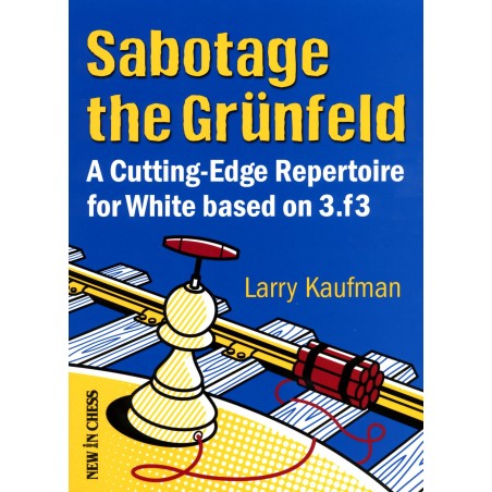 Sabotage the Grünfeld - Kaufman