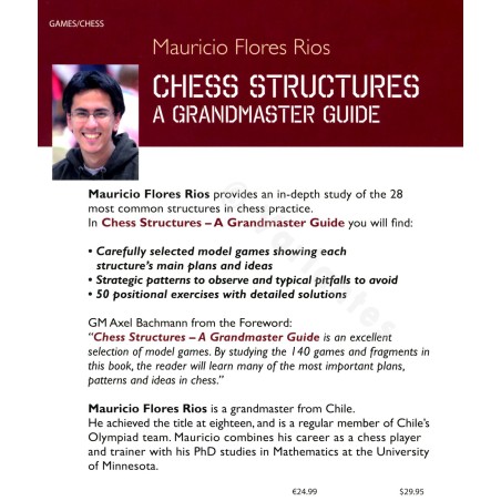 Flores Rios - Chess Structures - A Grandmaster Guide (Hard cover)