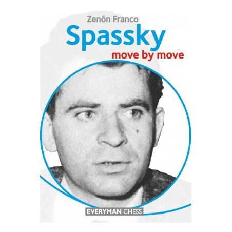 Zenon Franco - Spassky Move by Move