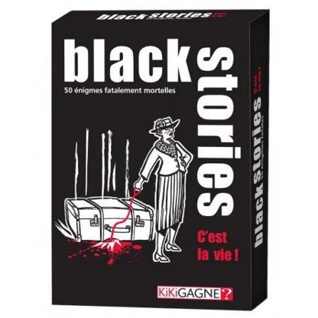 Black stories C'est la vie!