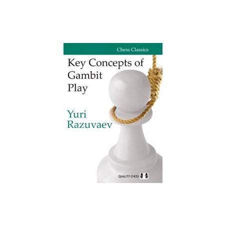 Razuvaev - Key Concepts of Gambit Play (hardcover)