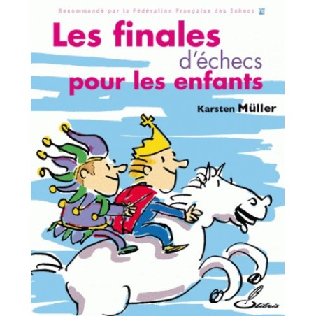 Muller - Finales d'échecs pour les enfants