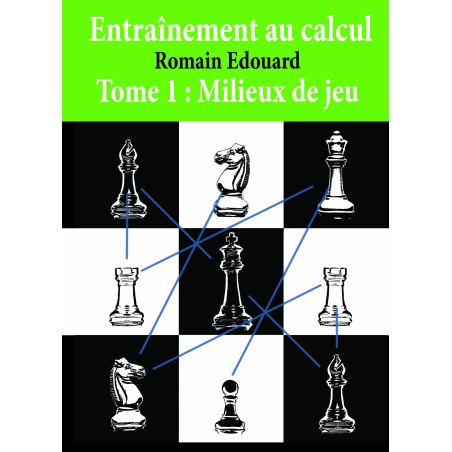 Edouard – Entraînement au calcul Vol. 1: Milieux de jeu