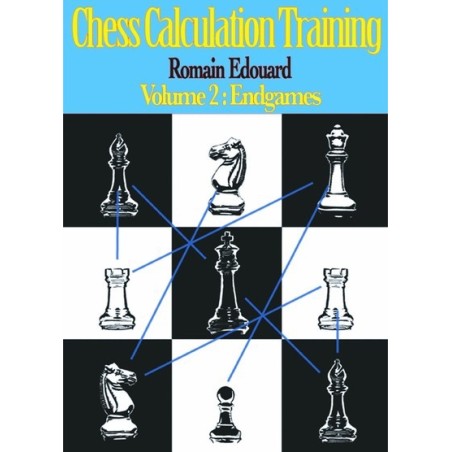 Edouard - Chess Calculation Training Vol. 2: Endgames