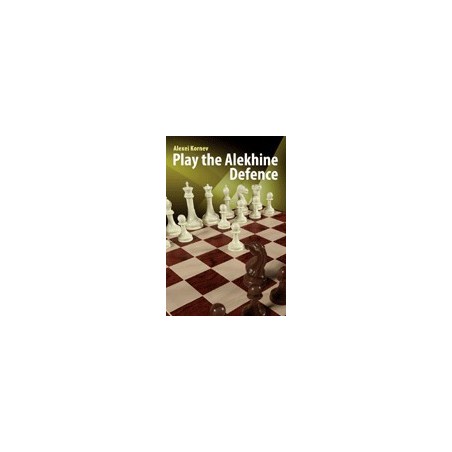 Kornev - Play the Alekhine Defence