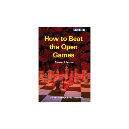 Johnsen - How to beat the open games