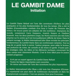SHAW - Le gambit dame, initiation