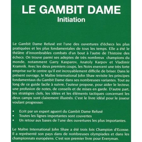 SHAW - Le gambit dame, initiation