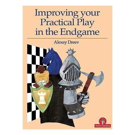 Alexey Dreev - Improve your practical play in the endgame