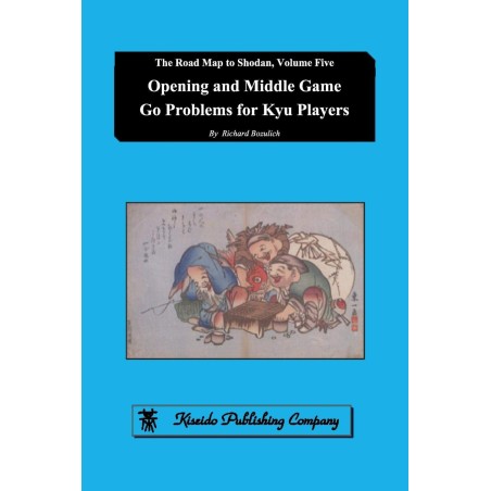 Opening and Middle Game Go Problems for Kyu Players