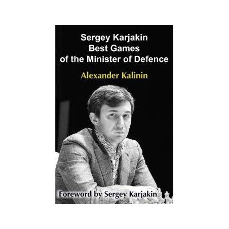 Kalinin - Sergey Karjakin Best Games of the Minister of Defence