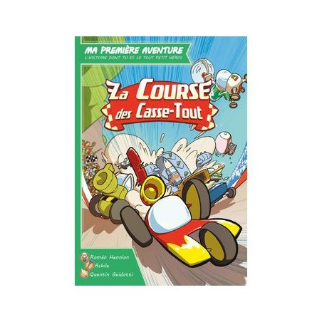 Ma première aventure - La Course des Casse-Tout