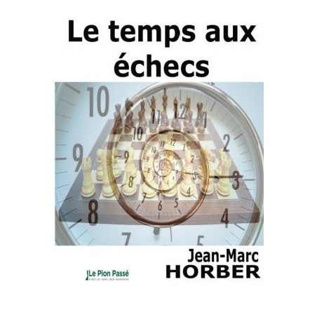 Horber - Le temps aux échecs