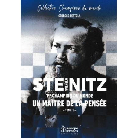 Bertola - Steinitz 1er Champion du monde