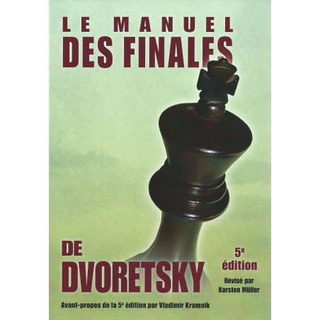 Dvoretsky - Le manuel des finales