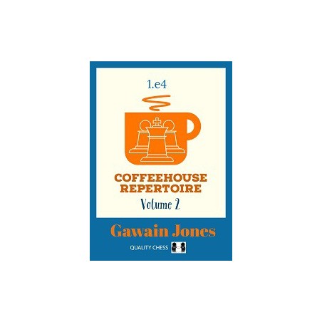 Jones - Coffeehouse Repertoire 1.e4 Volume 2