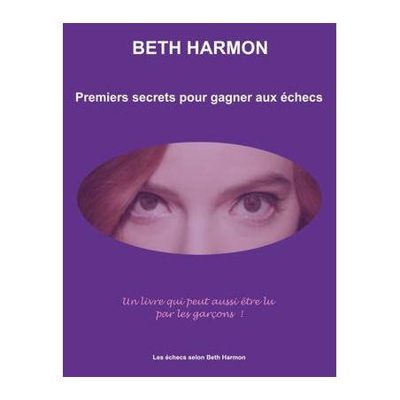 Harmon - Premiers secrets pour gagner aux échecs