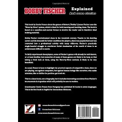 Bobby Fischer Explained and Somme Stories by Franco