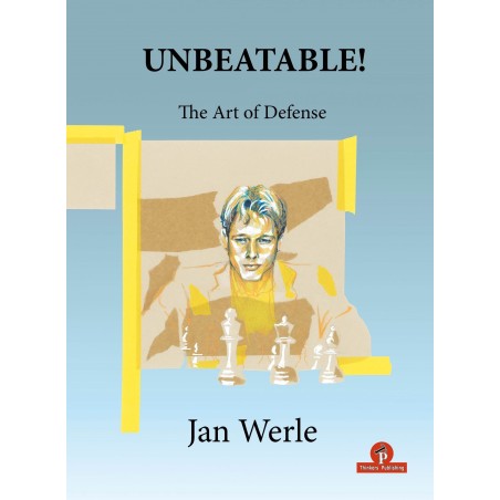 Unbeatable ! The Art of Defense -  Jan Werle