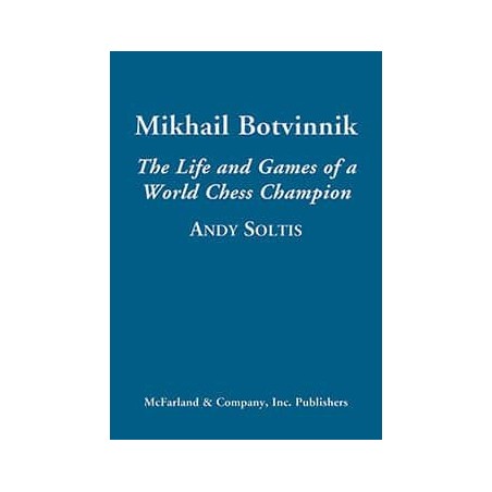 Mikhail Botvinnik, Andrew Soltis