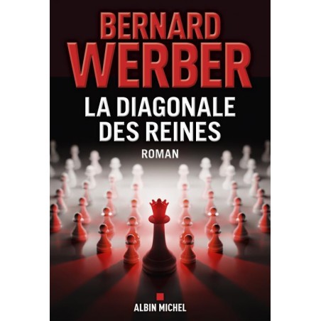 Werber - La Diagonale des Reines