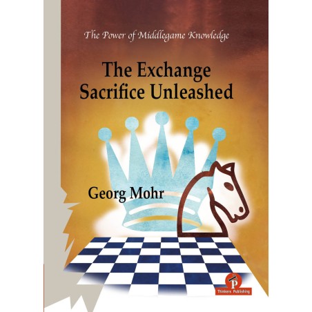 Mohr - Exchange Sacrifice Unleashed (hardcover)