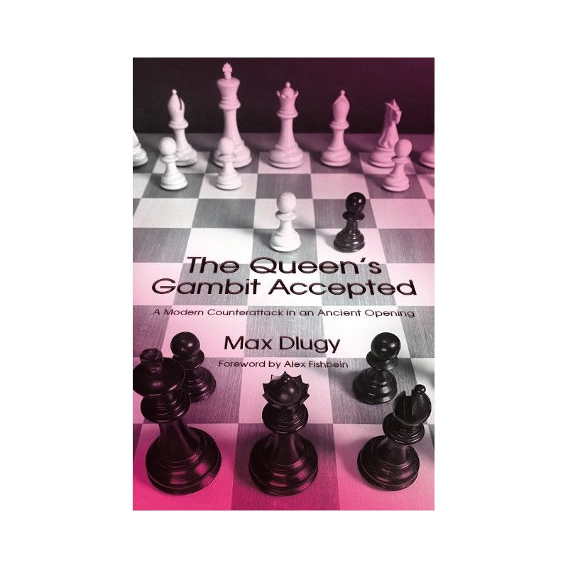 Dlugy - The Queen's Gambit Accepted ( A Modern Couterattack in an