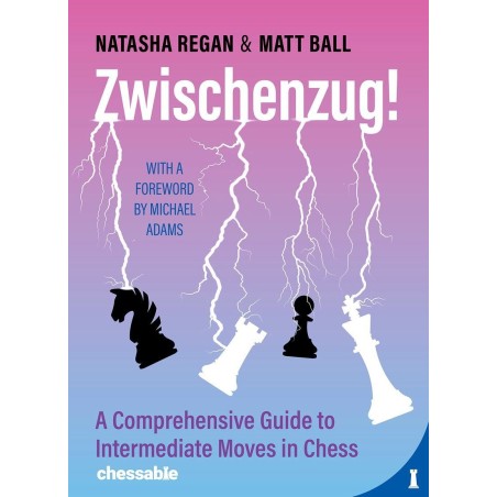 ZWISCHENZUG! A Comprehensive Guide to Intermediate Moves