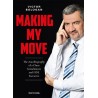 Making My Move : The Autobiography of a Chess Grandmaster and FIDE Executive - Bologan