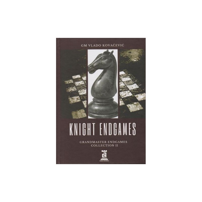 Knight Endgames - Kovacevic