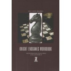 Knight Endgames Workbook - Tadic