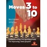 Nery Strasman – Moves 3 to 10 : Understanding the Opening Phase for Improving Chess Players