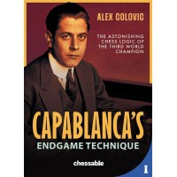 Colovic - Capablanca's Endgame Technique