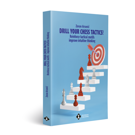 Arsovic - Drill your chess tactics