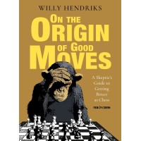 Hendriks - On the Origin of Good Moves (Hardcover)