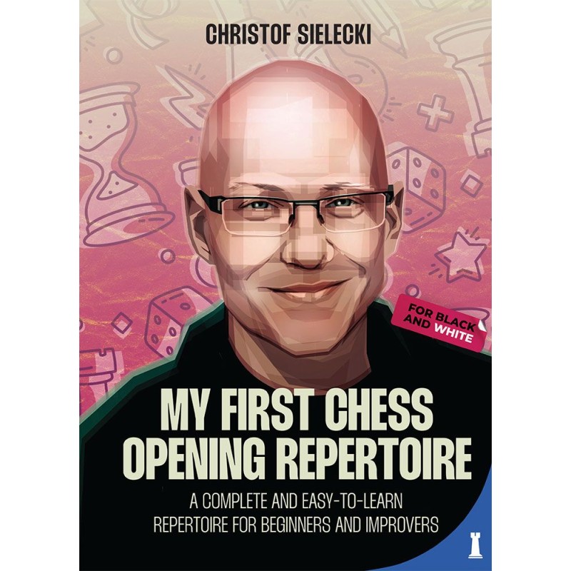 Sielecki - My First Chess Opening Repertoire