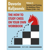 The How to Study Chess on Your Own Workbook - Volume 3