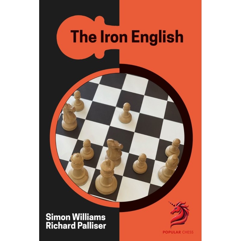 The Iron English : A dynamic opening repertoire for White