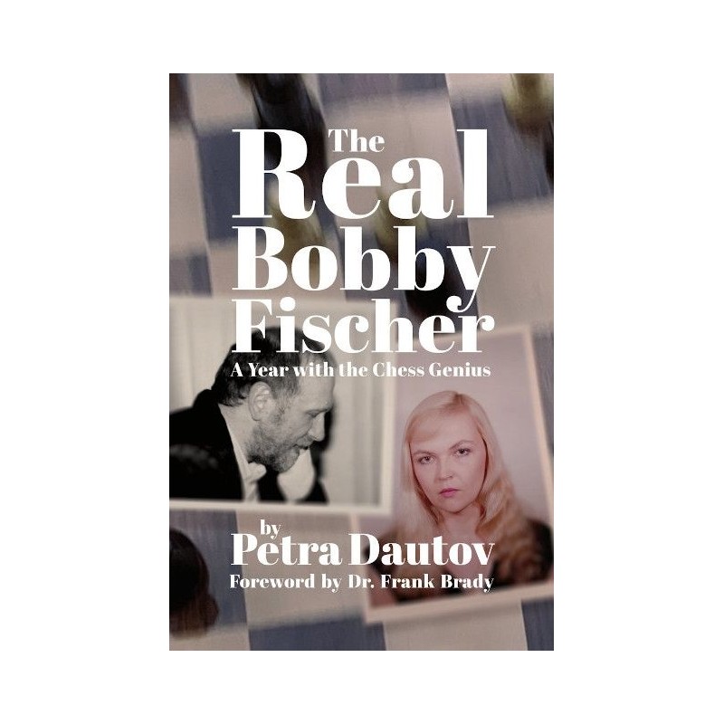 The Real Bobby Fischer - Dautov