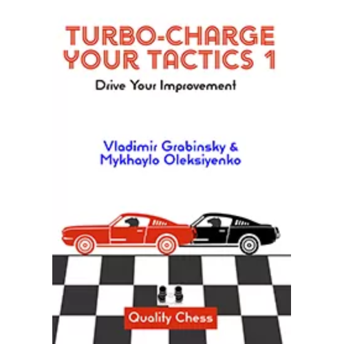 Turbo-Charge your Tactics 1...