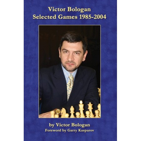 BOLOGAN - Victor Bologan selected games 1985-2004