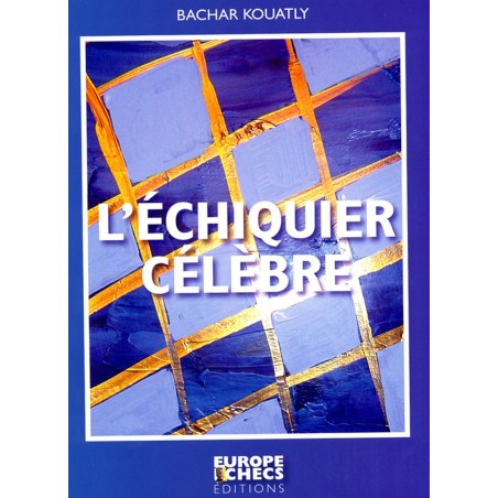 KOUATLY - L'échiquier célèbre