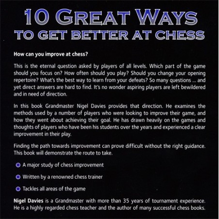 DAVIES - 10 Great Ways To Get Get Better At Chess