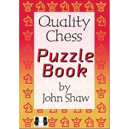 SHAW - Quality Chess Puzzle Book