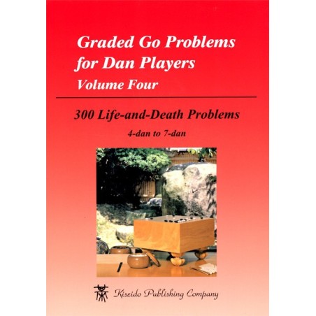 Graded Go Problems for Dan Players - Volume 4